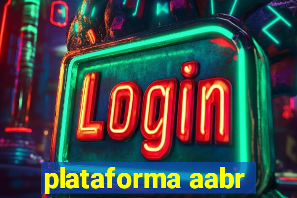 plataforma aabr